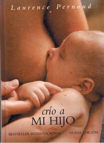 CRIO A MI HIJO - 1