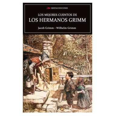 LIBRO LOS MEJORES CUENTOS DE LOS HERMANOS GRIMM - GRIMM, HERMANOS - 1