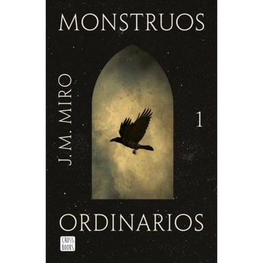 NOVELA JUVENIL MONSTRUOS ORDINARIOS MIRO, J.M. - 1