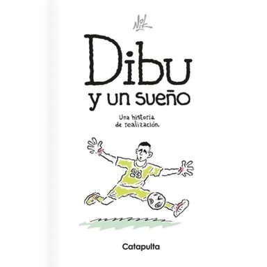 LIBRO DIBU Y UN SUEÑO: UNA HISTORIA DE REALIZA - EQUIPO EDITORIAL - 1