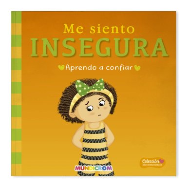 ME SIENTO INSEGURA... MIS SENTIMIENTOS - 1
