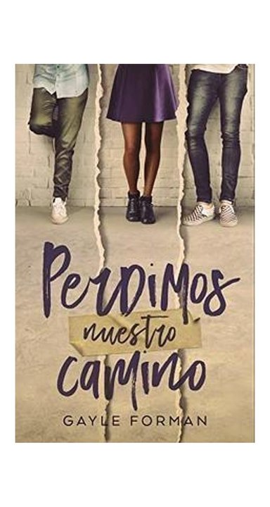 LIBRO PERDIMOS NUESTRO CAMINO GAYLE FORMAN - 1