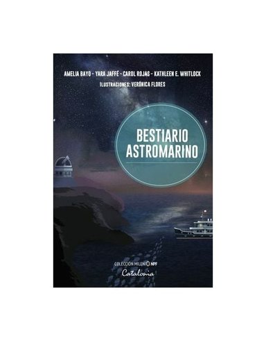 LIBRO BESTIARIO ASTROMARINO - / AMELIA BRAVO. YARA JAFFÉ . CAROL ROJAS. KATHLEEN - 1