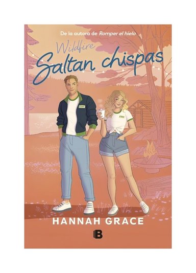 LIBRO SALTAN CHISPAS EDICIONES B HANNAH GRACE - 1