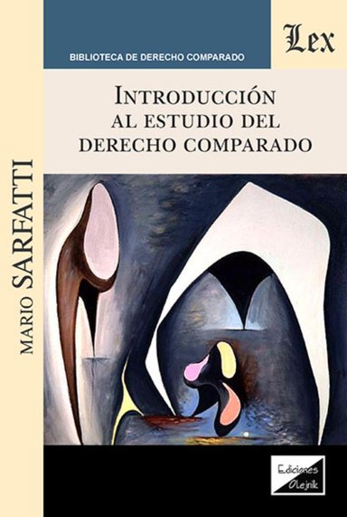LIBRO INTRODUCCION AL ESTUDIO DEL DERECHO COMPARADO / MARIO SARFATTI / OLEJNIK - 1