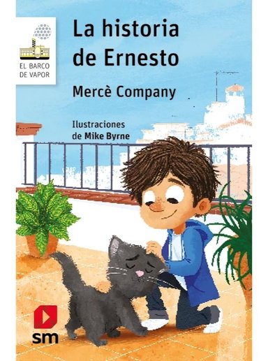 LIBRO LA HISTORIA DE ERNESTO / MERCE  COMPANY / EDICIONES SM - 1