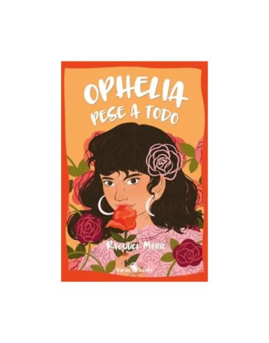 OPHELIA PESE A TODO-RACQUEL MARIE - 1
