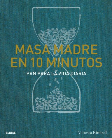 MASA MADRE EN 10 MINUTOS - 2