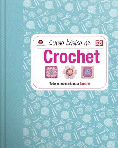 LIBRO CURSO BÁSICO DE... CROCHET - 5