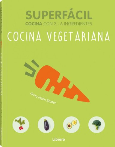 SUPER FACIL - COCINA VEGETARIANA - 1