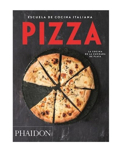 LIBRO ESCUELA DE COCINA ITALIANA - PIZZA - COLECCIÓN: ESCUELA DE COCINA ITALIANA - 1