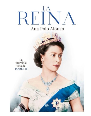 LA REINA. LA INCREIBLE VIDA DE ISABEL II - 1