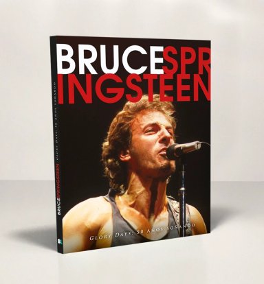 LIBRO BRUCE SPRINGSTEEN GLORY DAYS: 50 AÑOS SOÑANDO - VV.AA. - 1