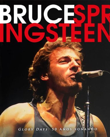 LIBRO BRUCE SPRINGSTEEN GLORY DAYS: 50 AÑOS SOÑANDO - VV.AA. - 3