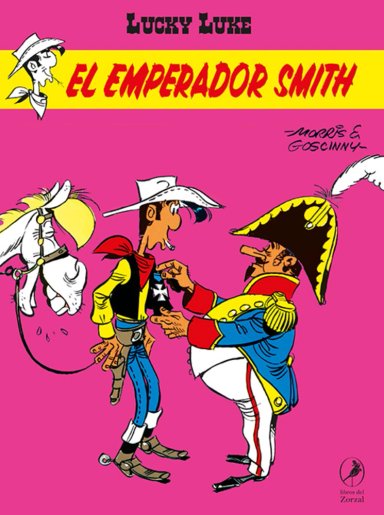 LIBRO EL EMPERADOR SMITH. LUCKY LUKE 37 - RENÉ GOSCINNY- MORRIS - 1