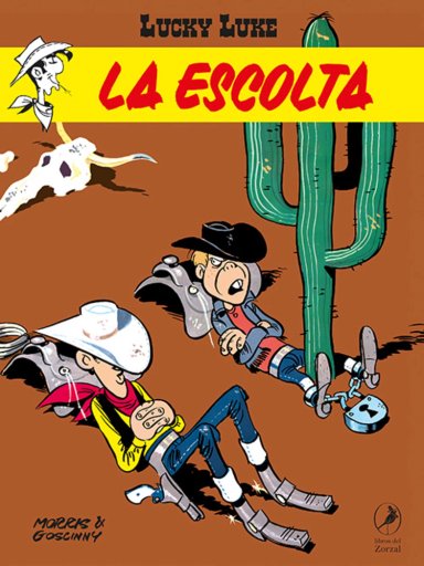 LIBRO LA ESCOLTA. LUCKY LUKE 19 - RENÉ GOSCINNY- MORRIS - 1