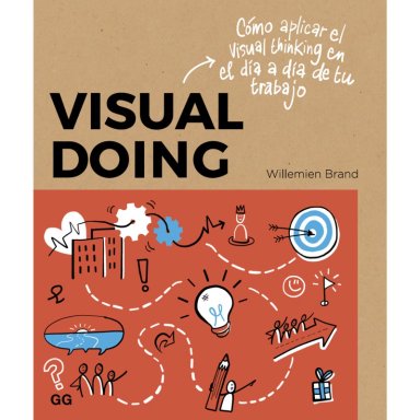 VISUAL DOING. COMO APLICAR VISUAL THINKING EN EL DIA A DIA - 1