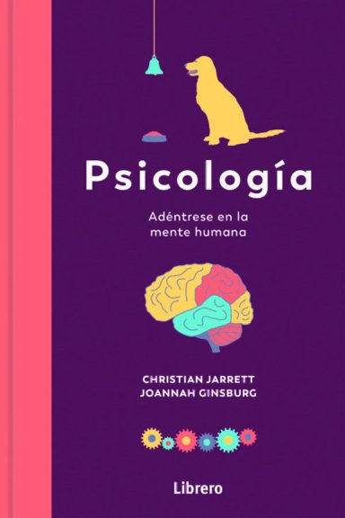 PSICOLOGIA. ADENTRESE EN LA MENTE HUMANA - 4
