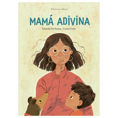 LIBRO INFANTIL MAMÁ ADIVINA YOLANDA DE SOUSA - 1