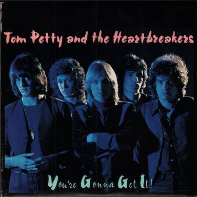 VINILO TOM PETTY & THE HEARTBREAKERS/ YOU'RE GONNA GET IT 1LP - 1