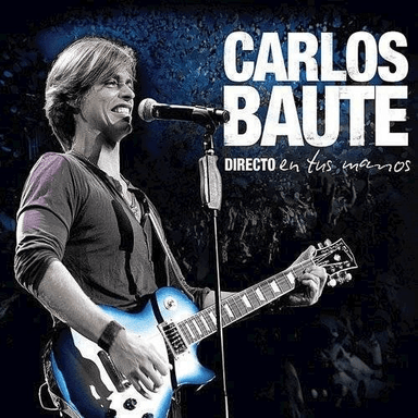 CD CARLOS BAUTE/ DIRECTO EN TUS MANOS 2(CD+DVD) - 1