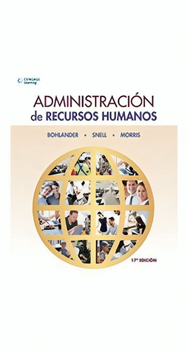 LIBRO ADMINISTRACION DE RECURSOS HUMANOS (17° EDICION) - SCOTT A.SNELL - GEORGE W.BOHLANDER - 1