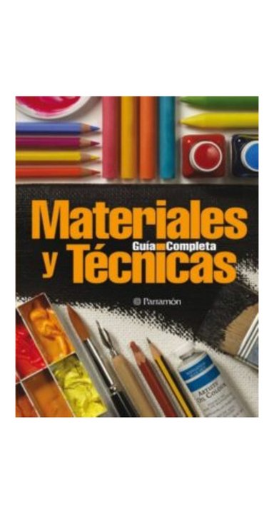 LIBRO GUIA COMPLETA MATERIALES Y TECNICAS - MARIA FERNANDA CANAL - 2