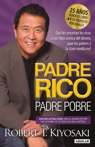 LIBRO PADRE RICO, PADRE POBRE - EDICION 25 AÑOS - ROBERT KIYOSAKI - 1