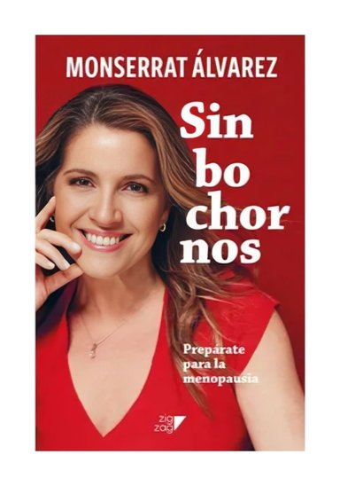 LIBRO SIN BOCHORNOS-PREPARATE PARA LA MENOPAUSIA / ZIG ZAG / MONTSERRAT ALVAREZ - 1