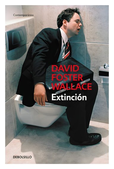 LIBRO EXTINCION / DAVID FOSTER WALLACE / DEBOLSLLO - 1